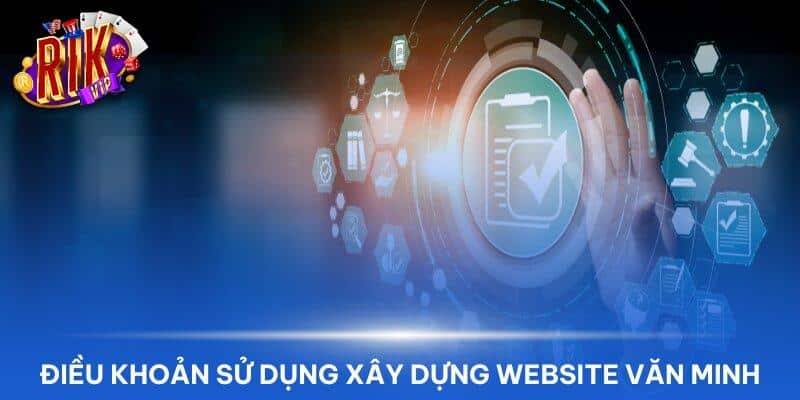 Tầm quan trọng của các điều kiện điều khoản tại rikvip